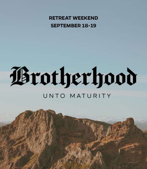 Brotherhood Retreat